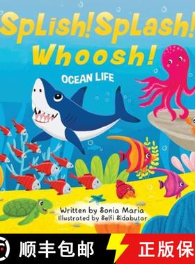 预订 Splish! Splash! Whoosh!: Ocean Life [9781915695093]
