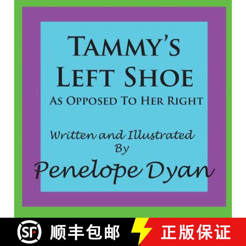 【3-4周达】Tammy's Left Shoe---As Opposed To Her Right [9781935118411]