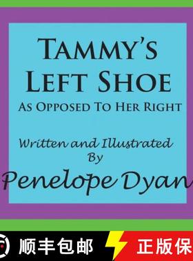 【3-4周达】Tammy's Left Shoe---As Opposed To Her Right [9781935118411]