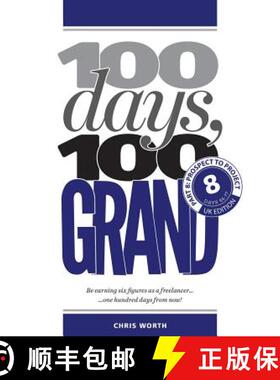 预订 100 Days, 100 Grand: Part 8 - Prospect to Project [9781912795161]