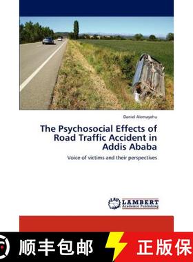 预订 The Psychosocial Effects of Road Traffic Accident in Addis Ababa [9783659180781]