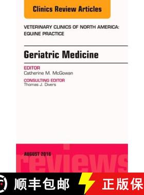 【3-4周达】Geriatric Medicine, an Issue of Veterinary Clinics of North America: Equine Practice: Volu... [9780323459952]