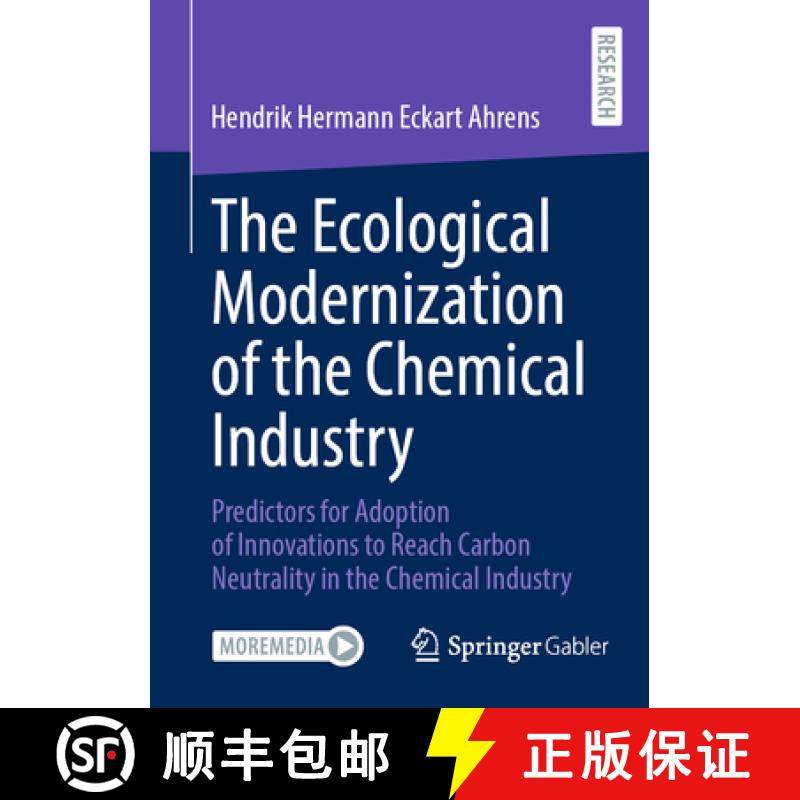 【3-4周达】The Ecological Modernization of the Chemical Industry : Predictors for Adoption of Innovat... [9783658453886]