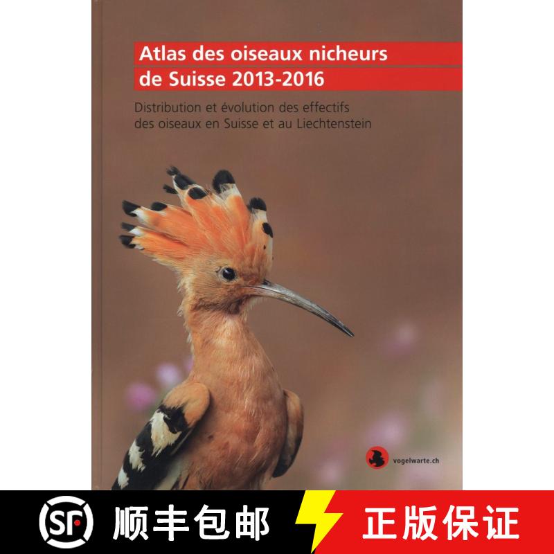 预订 Atlas des Oiseaux Nicheurs de Suisse 2013-2016: Distribution et Évolution des Effectifs des Ois... [9783859490109]