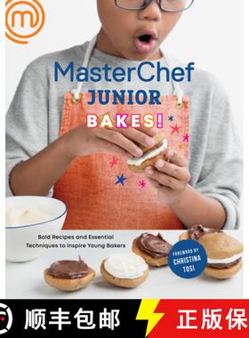 【3-4周达】Masterchef Junior Bakes!: Bold Recipes and Essential Techniques to Inspire Young Bakers: A... [9781984822499]