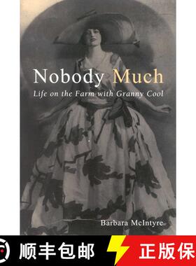 【3-4周达】Nobody Much: Life on the Farm with Granny Cool [9781568332543]