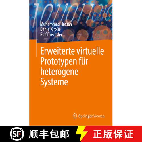 【3-4周达】精装 Erweiterte virtuelle Prototypen fuer heterogene Systeme [9783031531514]