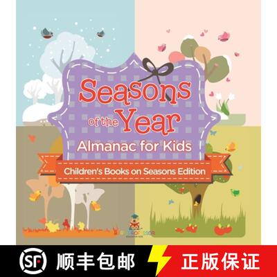 【3-4周达】Seasons of the Year: Almanac for Kids | Children's Books on Seasons Edition [9798869452979]