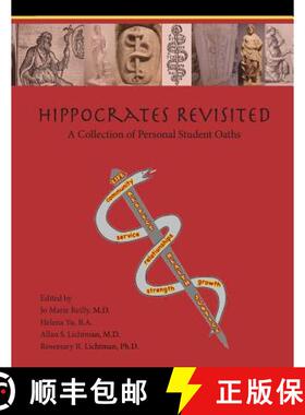 【3-4周达】Hippocrates Revisited: A Collection of Personal Student Oaths (Paperback) [9780988986589]