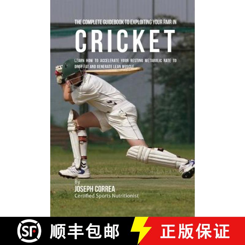【3-4周达】The Complete Guidebook to Exploiting Your RMR in Cricket: Learn How to Accelerate Your Res... [9781530396559]