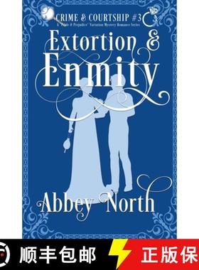 【3-4周达】Extortion & Enmity: A Pride & Prejudice Variation Mystery Romance [9798215449677]