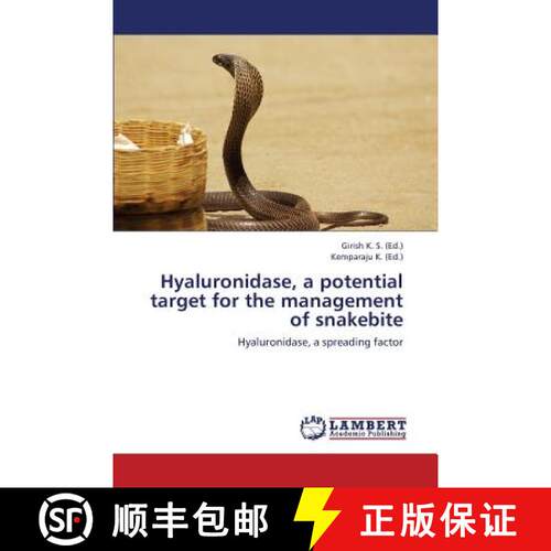 预订 Hyaluronidase, a potential target for the management of snakebite [9783659378089]