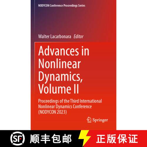 【3-4周达】Advances in Nonlinear Dynamics, Volume II: Proceedings of the Third International Nonlinea... [9783031506413]