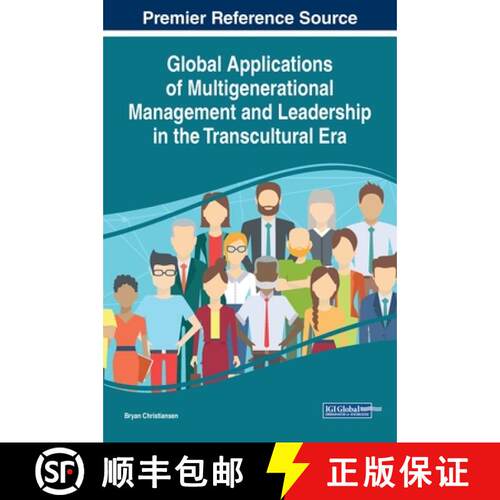 【3-4周达】精装 Global Applications of Multigenerational Management and Leadership in the Transcultur... [9781522599067]