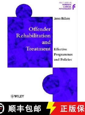 【3-4周达】Offender Rehabilitation & Treatment - Effective Programmes & Policies To Reduce Re-Offendi... [9780471987611]