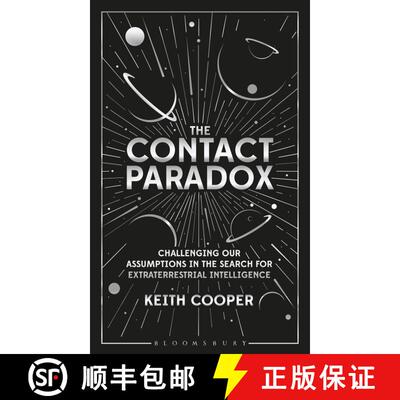 【3-4周达】The Contact Paradox: Challenging our Assumptions in the Search for Extraterrestrial Intell... [9781472960450]