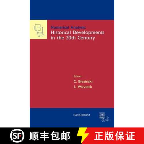 【3-4周达】精装 Numerical Analysis: Historical Developments in the 20th Century [9780444506177]