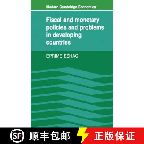 【3-4周达】Fiscal and Monetary Policies and Problems in Developing Countries: - Fiscal and Monetary P... [9780521270496]