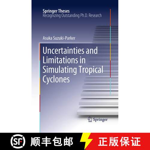 【3-4周达】Uncertainties and Limitations in Simulating Tropical Cyclones (Softcover reprint of the or... [9783662508725]