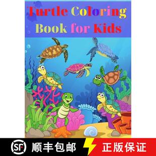 【3-4周达】Turtle Coloring Book for Kids: Amazing Turtle Coloring Book for Kids Gift for Boys & Girls... [9783755118534]