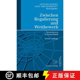 【3-4周达】Zwischen Regulierung und Wettbewerb : Netzsektoren in Deutschland (2. Auflage 2003) [9783790815351]
