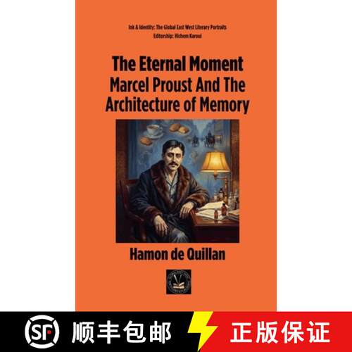 【3-4周达】The Eternal Moment: Marcel Proust And The Architecture of Memory [9798233000706]