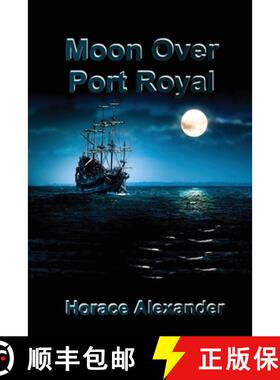 【3-4周达】Moon Over Port Royal [9780998977836]