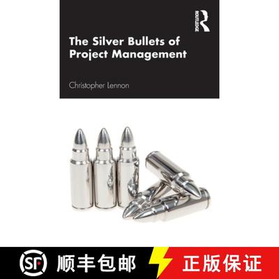【3-4周达】The Silver Bullets of Project Management [9781032037820]