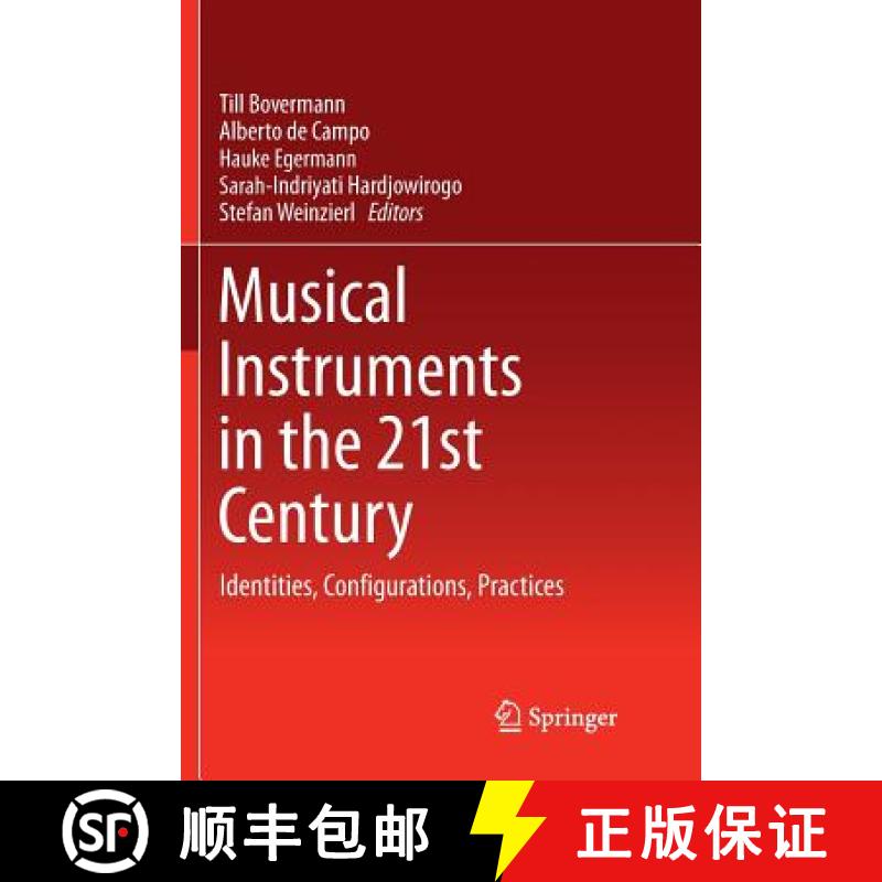 【3-4周达】Musical Instruments in the 21st Century : Identities, Configurations, Practices [9789811097485]
