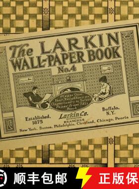 预订 The Larkin Wall-Paper Book No. 4: Wallpaper Samples From The Early 1900s [9798869371027]