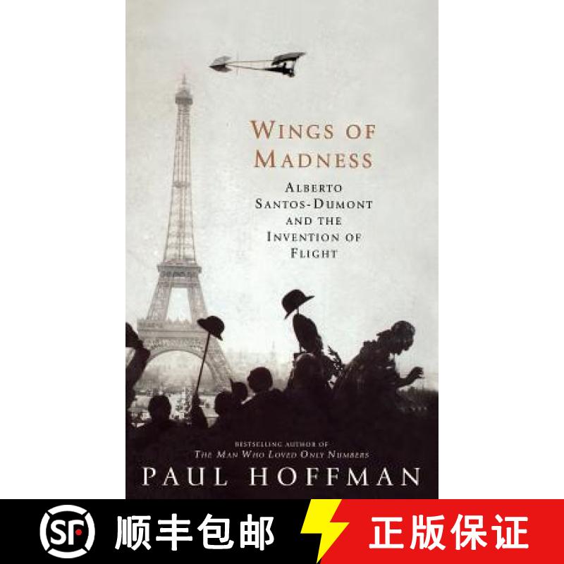 【3-4周达】Wings of Madness: Alberto Santos-Dumont and the Invention of Flight [9780786866595]