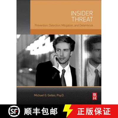 【3-4周达】Insider Threat: Prevention, Detection, Mitigation, and Deterrence [9780128024102]