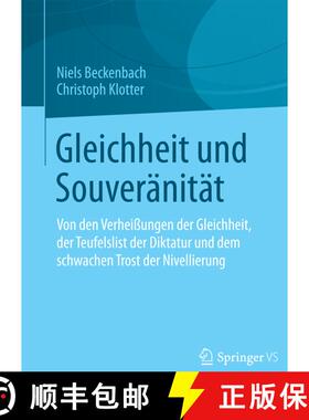 【3-4周达】Gleichheit und Souveränität : Von den Verheißungen der Gleichheit, der Teufelslist der ... [9783531192888]