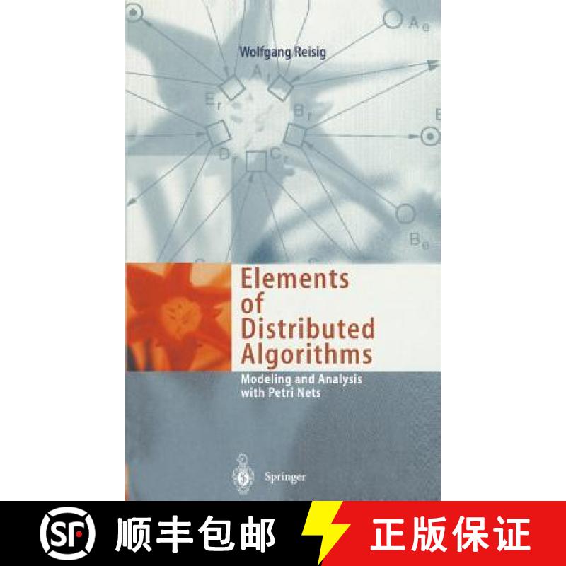 【3-4周达】Elements of Distributed Algorithms : Modeling and Analysis with Petri Nets [9783540627524]