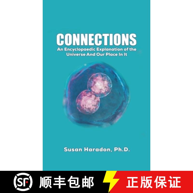 【2-3周达】Connections: An Encyclopaedic Explanation of the Universe And Our Place In It [9798891553668]