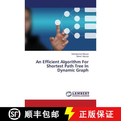 【3-4周达】An Efficient Algorithm for Shortest Path Tree in Dynamic Graph (Aufl.) [9783659310133]
