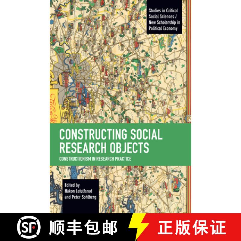 【3-4周达】Constructing Social Research Objects : Constructionism in research practice [9781642597714]