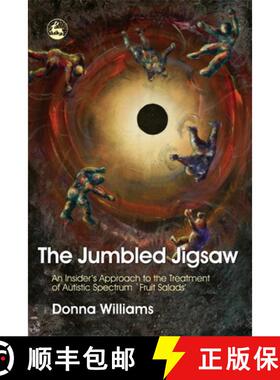【3-4周达】The Jumbled Jigsaw: An Insider's Approach to the Treatment of Autistic Spectrum `Fruit Sal... [9781843102816]