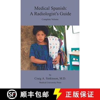 【3-4周达】Medical Spanish: A Radiologist's Guide [9780974508979]