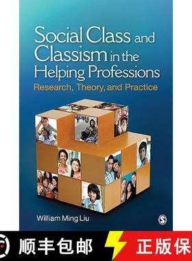 【3-4周达】Social Class and Classism in the Helping Professions: Research, Theory, and Practice [9781412972505]