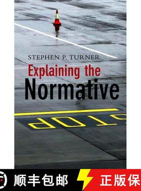【3-4周达】Explaining The Normative [Wiley哲学] [9780745642567]