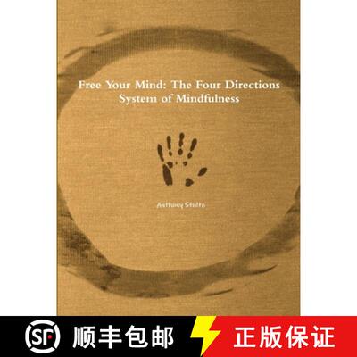 【3-4周达】Free Your Mind: The Four Directions System of Mindfulness [9781387037971]