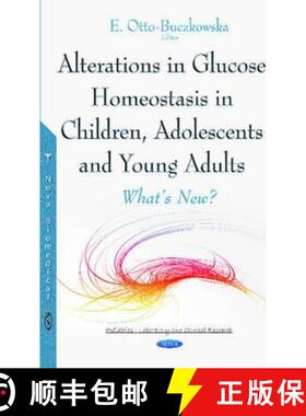 【3-4周达】Alterations in Glucose Homeostasis in Children, Adolescents and Young Adults – What’s Ne... [9781634838610]