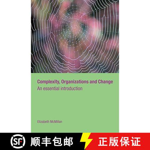 【3-4周达】Complexity, Organizations and Change : An Essential Introduction [9780415395021]