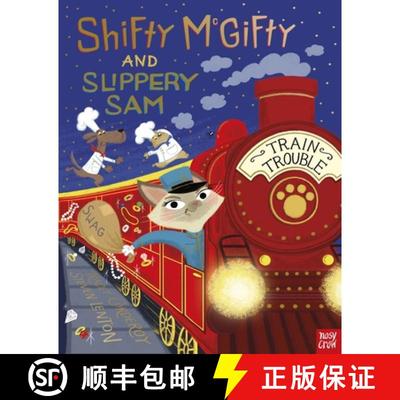Shifty McGifty and Slippery Sam: Train Trouble [9781839943218]