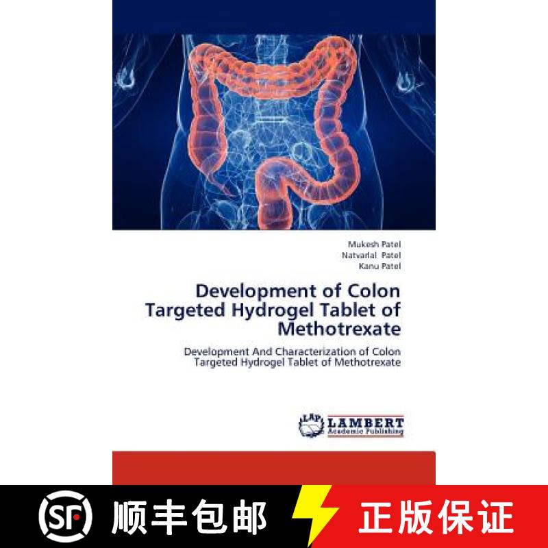 预订 Development of Colon Targeted Hydrogel Tablet of Methotrexate [9783846544969]