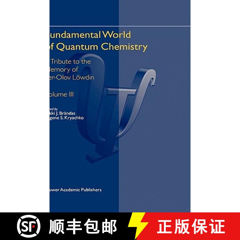 【3-4周达】Fundamental World of Quantum Chemistry : A Tribute to the Memory of Per-Olov Löwdin Volum... [9781402025839]