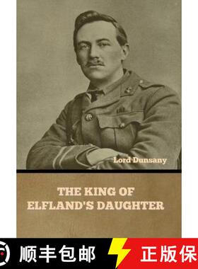 预订 The King of Elfland's Daughter [9798888301845]