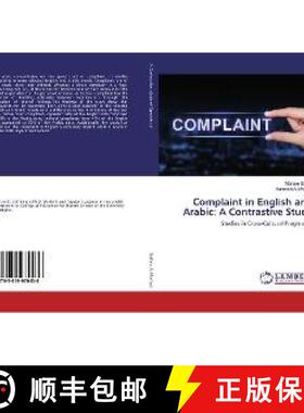 预订 Complaint in English and Arabic: A Contrastive Study [9783659970436]