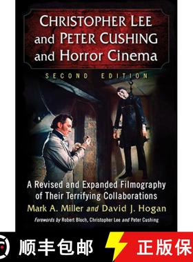 【3-4周达】Christopher Lee and Peter Cushing and Horror Cinema : A Revised and Expanded Filmography o... [9780786435043]
